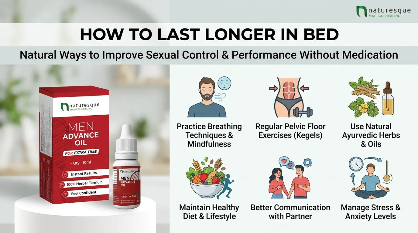 How to Last Longer in Bed — Natural Ways to Improve Sexual Control & Performance Without Medication