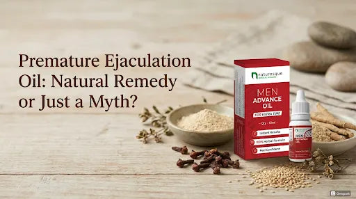 Premature Ejaculation Oil: Natural Remedy or Just a Myth?